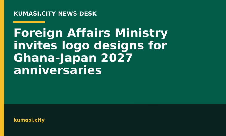 Foreign Affairs Ministry invites logo designs for Ghana-Japan 2027 anniversaries